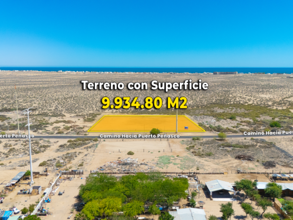 Terreno de 9,934.80 m²para desarrollar Casas Residenciales Premium en Puerto Peñasco – Zona en pleno Crecimiento
